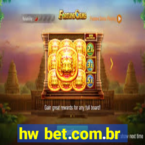 hw bet.com.br